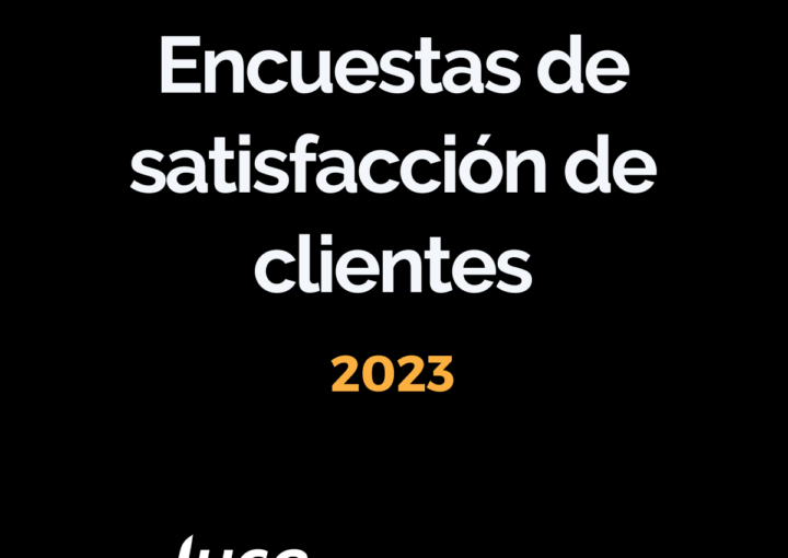 encuestas de satisfacción, la voz de nuestros clientes es importante