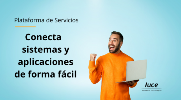 Desarrolla y Conecta Aplicaciones | Luce Innovative Technologies