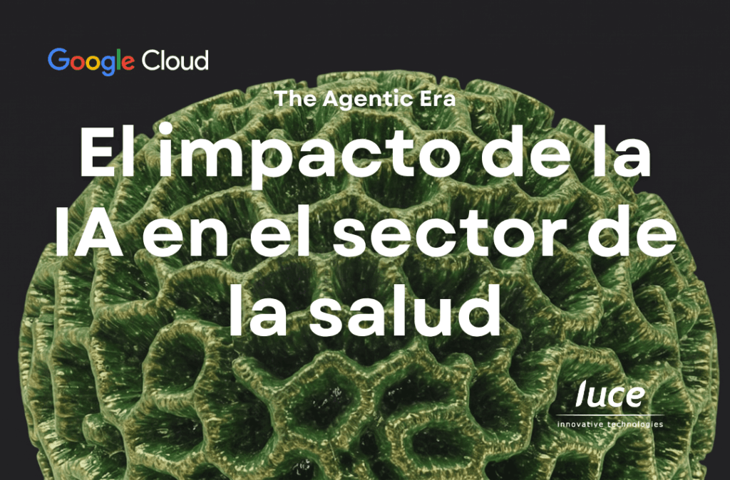 El impacto de la Inteligencia Artificial en el sector de la salud | Luce IT